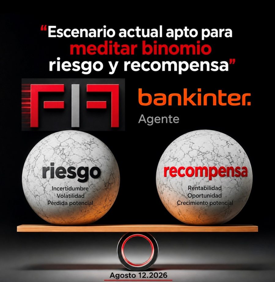FIFNEWS 12 AGOSTO 2026: «Binomio riesgo-recompensa»